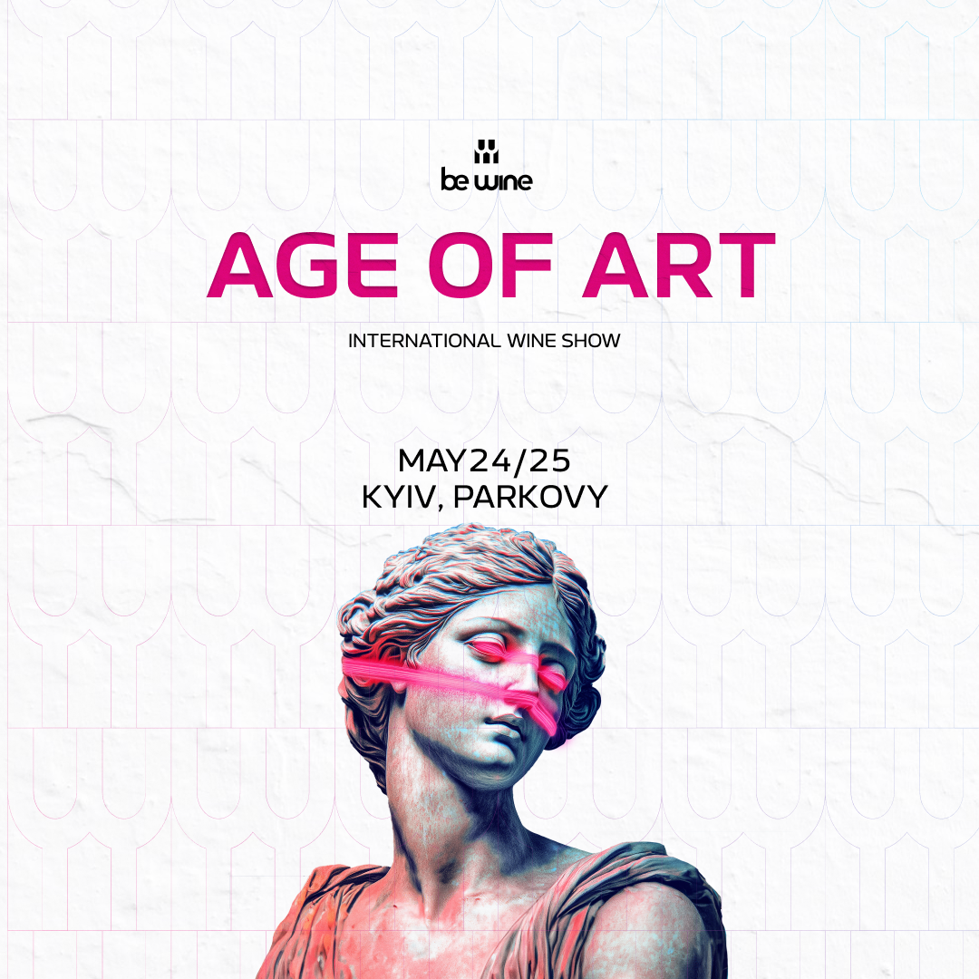 Be Wine International  Wine Show: Age of Art